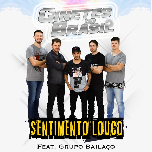 Sentimento Louco (feat. Grupo Bailaço)
