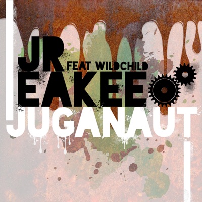 Juganaut (feat. Wildchild) - Single