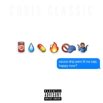 SauceDripPercLitNoCapHappyNow? - EP