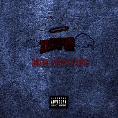 Dope (feat. pussy lips) - Single