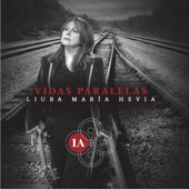 Liuba María Hevia - Tantas Vidas (feat. Kelvis Ochoa)