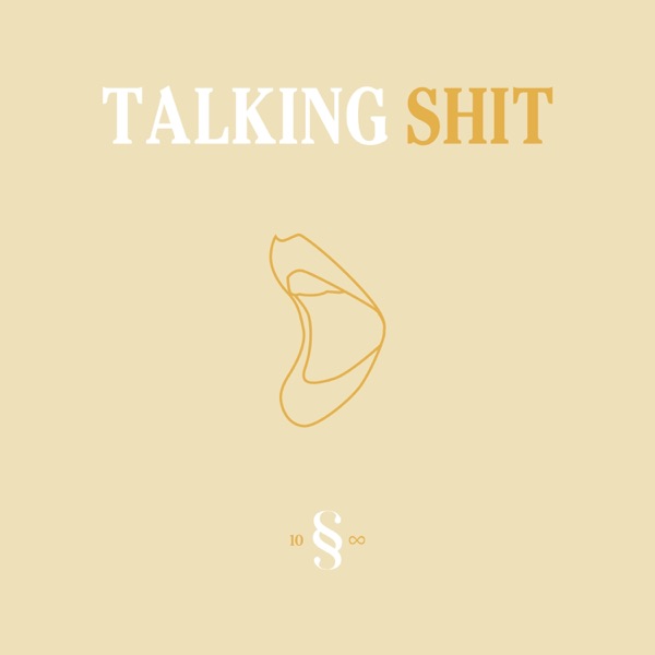 Talking Shit