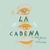 La cadena (feat. Ladilla Rusa) artwork
