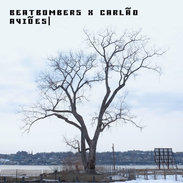 Aviões - Single - Beatbombers & Carlão