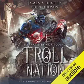 Troll Nation: The Rogue Dungeon, Book 3 (Unabridged)