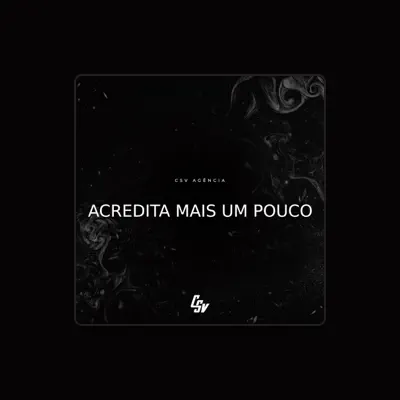 Listen to CSV Agência, watch music videos, read bio, see tour dates & more!