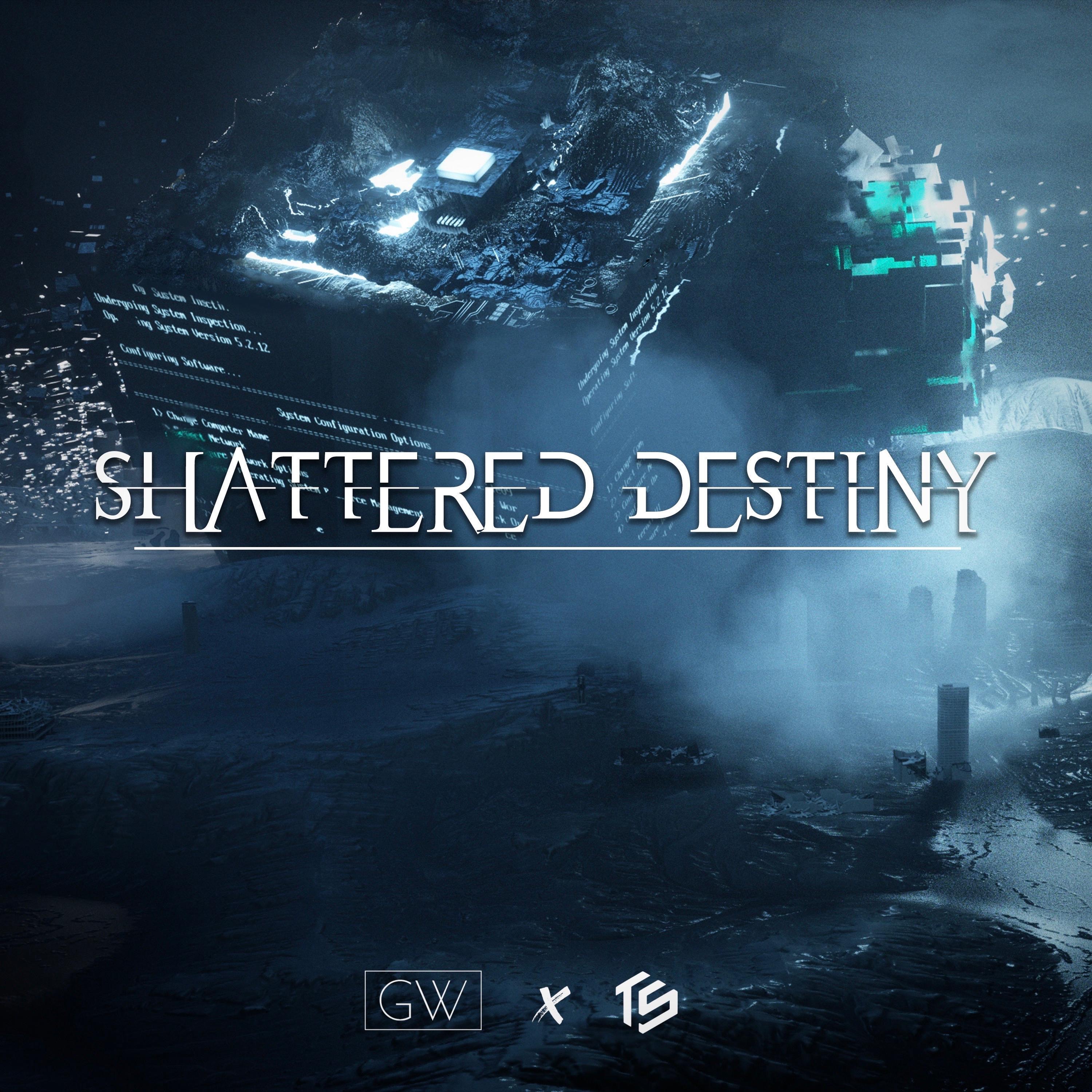 Shattered Destiny - Single