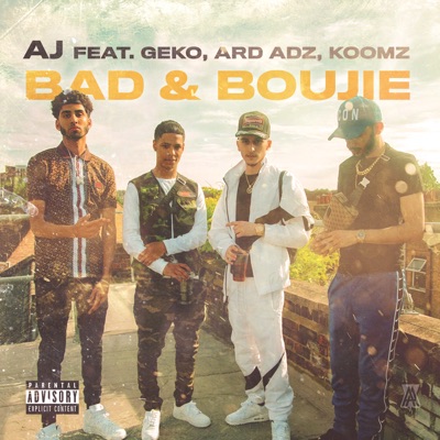 Bad & Boujie (feat. Geko, Ard Adz & Koomz) - Single