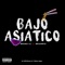 Bajo Asiático (feat. BrianMix) - Bruno LC lyrics