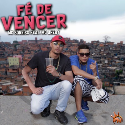 Fé de Vencer (feat. Mc Jheby) - Single