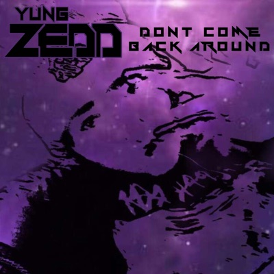 Don't Come Back Around - Single