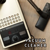 Soft Vacuum Cleaner Sound for Babies to Help Them Sleep artwork