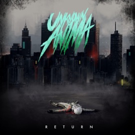 Return (feat. Crit9) Unknown Anima