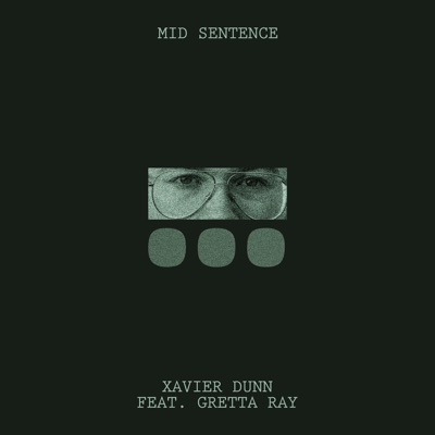 Mid Sentence (feat. Gretta Ray) - Single