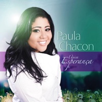 Única Esperança - Paula Chacon