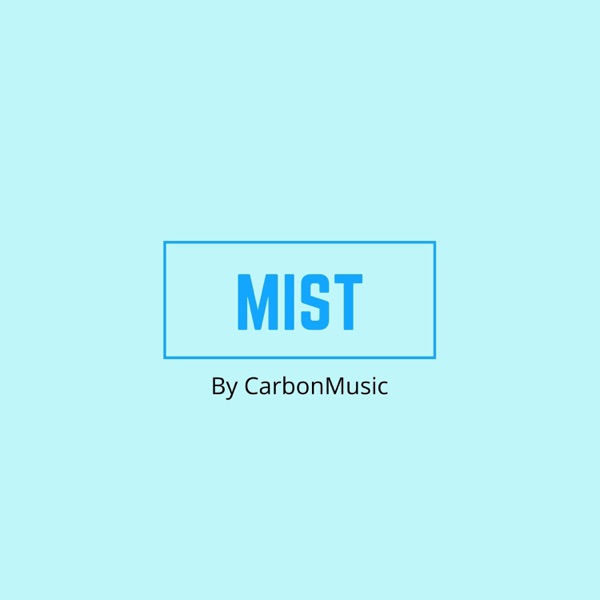 Mist - Single