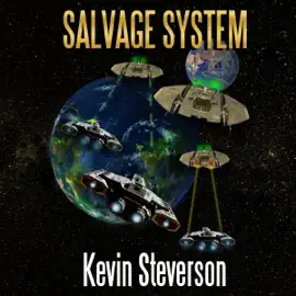 Salvage System: The Salvage Title Trilogy, Book 3 (Unabridged)