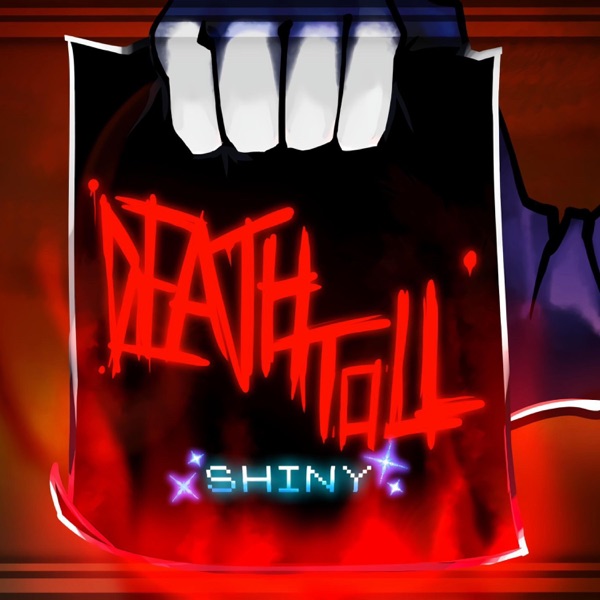 Death Toll (Shiny Version) - Single