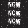 Now