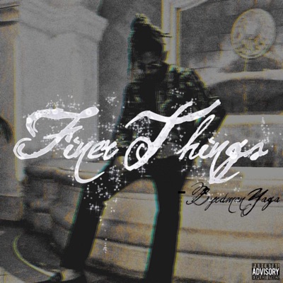 Finer Things (feat. Chris Wise) - Single