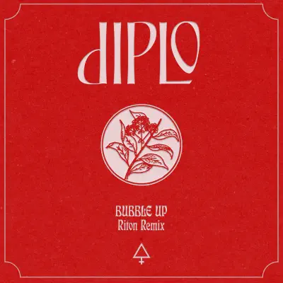 Bubble Up (Riton Remix) - Single - Diplo
