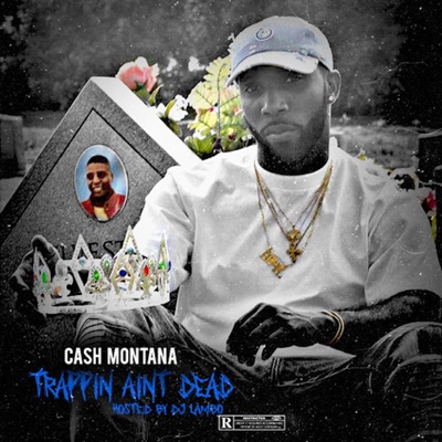 Trappin' Ain't Dead