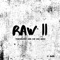 Raw 2 (feat. Sid Mofokeng & Oh! And Dex) - Theodore Jnr lyrics