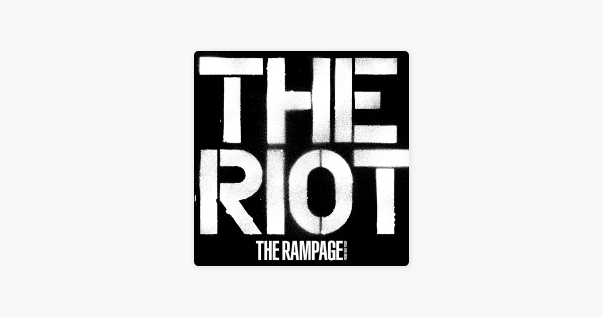 THE RIOT - THE RAMPAGE from EXILE TRIBEのアルバム - Apple Music