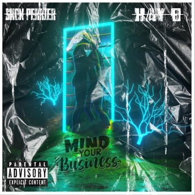 Mind Your Business (feat. KAY B) - Single