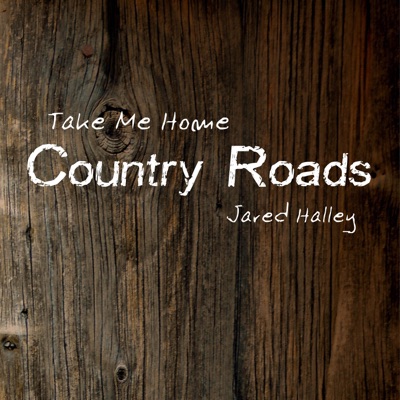Take Me Home, Country Roads - Single