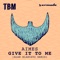 Give It To Me - AIMES lyrics