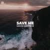 Save Me - Single, 2020