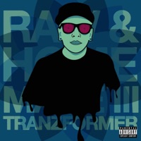 Raw & Homemade 3 - Tranzformer