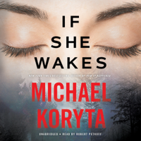 Michael Koryta - If She Wakes artwork