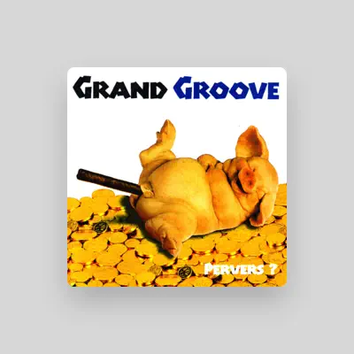 Listen to Grand Groove, watch music videos, read bio, see tour dates & more!
