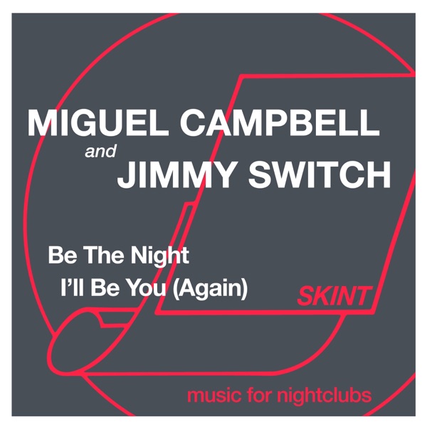 Be the Night / I'll Be You (Again) - EP