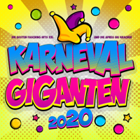 Various Artists - Karneval Giganten 2020: Die besten Fasching Hits XXL und die Apres Ski Kracher artwork