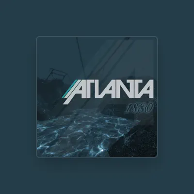 Listen to Atlanta, watch music videos, read bio, see tour dates & more!