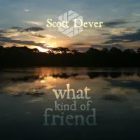 Peace Like a River — Scott Dever