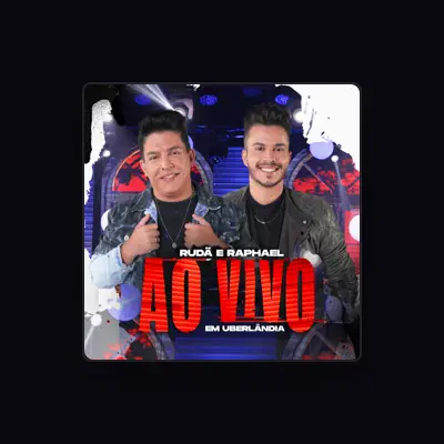 Listen to Rudã & Raphael, watch music videos, read bio, see tour dates & more!