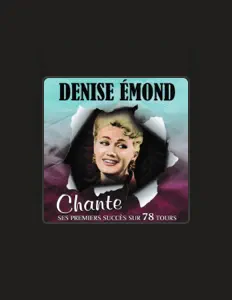 Dengarkan Denise Émond, tonton video musik, baca bio, lihat tanggal tur & lainnya!