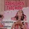 Aabhushan Tyag Kari - Single