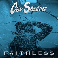 Album cover for Faithless by Cold Shoulder