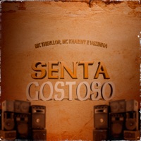 Senta Gostoso - Single - Mc Theyllor & Mc Khariny
