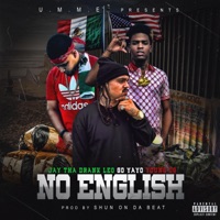 No English - Single - Jay Tha Drank Leo, Young OG & Go Yayo