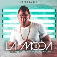 La Moda - Single - Hector La Ley