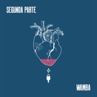 SEGUNDA PARTE - Single - Wamba