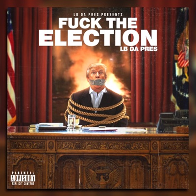 Fuck the Election - EP