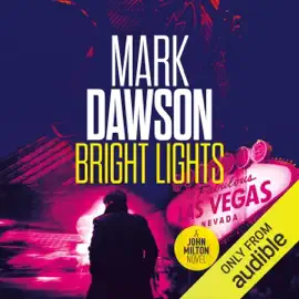 Bright Lights: John Milton, Book 15 (Unabridged)