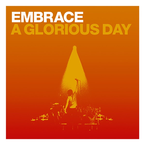 A Glorious Day - EP - Embrace